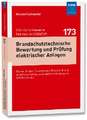 Brandschutztechnische Bewertung und Prüfung elektrischer Anlagen