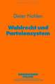 Wahlrecht und Parteiensystem