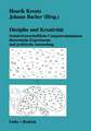 Disziplin und Kreativität: Sozialwissenschaftliche Computersimulation: theoretische Experimente und praktische Anwendung