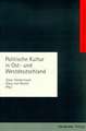 Politische Kultur in Ost- und Westdeutschland