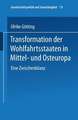 Transformation der Wohlfahrtsstaaten in Mittel- und Osteuropa: Eine Zwischenbilanz