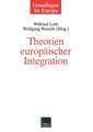 Theorien europäischer Integration