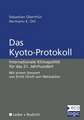 Das Kyoto-Protokoll: Internationale Klimapolitik für das 21. Jahrhundert