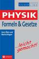 Physik Formeln & Gesetze .... leicht gemacht