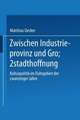 Zwischen Industrieprovinz und Großstadthoffnung: Kulturpolitik im Ruhrgebiet der zwanziger Jahre