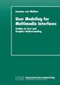 User Modeling for Multimedia Interfaces: Studies in Text and Graphics Understanding