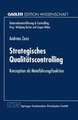 Strategisches Qualitätscontrolling: Konzeption als Metaführungsfunktion