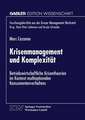 Krisenmanagement und Komplexität: Betriebswirtschaftliche Krisentheorie im Kontext multioptionalen Konsumentenverhaltens