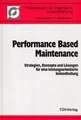 Performance Based Maintenance