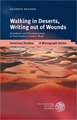 Walking in Deserts, Writing Out of Wounds: Jewishness and Deconstruction in Paul Auster's Literary Work