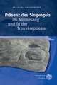 Prasenz Des Singvogels Im Minnesang Und in Der Trouverepoesie: Jean Potockis 'Manuscrit Trouve a Saragosse'