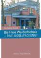 Die Freie Waldorfschule - eine Mogelpackung?