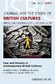 Fear and Anxiety in Contemporary British Cultures