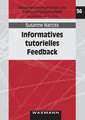 Informatives tutorielles Feedback