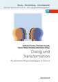 Dialog und Transformation