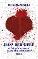 Hass der Liebe