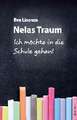 Nelas Traum