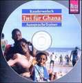 Twi für Ghana. Kauderwelsch AusspracheTrainer. CD