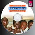 Reise Know-How AusspracheTrainer Bambara für Mali (Audio-CD)