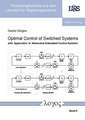 Optimal Control of Switched Systems with Application to Networked Embedded Control Systems