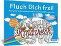 Das Malbuch für Erwachsene: Fluch Dich frei