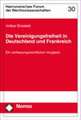 Die Vereinigungsfreiheit in Deutschland und Frankreich