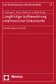 Langfristige Aufbewahrung Elektronischer Dokumente: Anforderungen Und Trends