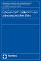 Lebensarbeitszeitkonten aus arbeitsrechtlicher Sicht