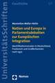 Nation und Europa in Parlamentsdebatten zur Europäischen Integration