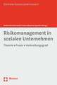 Risikomanagement in sozialen Unternehmen