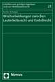 Wechselwirkungen zwischen Lauterkeitsrecht und Kartellrecht