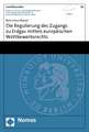 Die Regulierung des Zugangs zu Erdgas mittels europäischen Wettbewerbsrechts