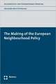 The Making of the European Neighbourhood Policy