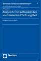 Anspruche Von Aktionaren Bei Unterlassenem Pflichtangebot: Anlegerschutz Im Wpug