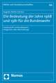 Die Bedeutung der Jahre 1968 und 1981 für die Bundeswehr