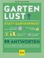 Gartenlust statt Gartenfrust