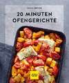 20 Minuten Ofengerichte