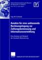 Ansätze für eine umfassende Rechnungslegung zur Zahlungsbemessung und Informationsvermittlung: Eine Analyse am Beispiel der Goodwill-Bilanzierung