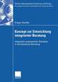 Konzept zur Entwicklung integrierter Beratung: Integration systemischer Elemente in die klassische Beratung