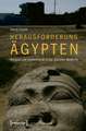 Herausforderung Ägypten