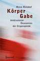 Körper Gabe