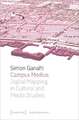 Ganahl, S: Campus Medius: Digital Mapping in Cultural and Me