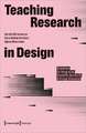 Teaching Research in Design: Guidelines for Integrating Scientific Standards in Design Education