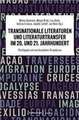 Transnationale Literaturen und Literaturtransfer im 20. und 21. Jahrhundert