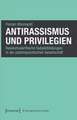 Antirassismus und Privilegien