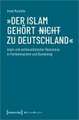 'Der Islam gehört (nicht) zu Deutschland'