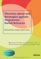 Theories about and Strategies against Hegemonic Social Sciences