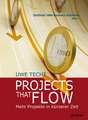 Projects that Flow. Mehr Projekte in kürzerer Zeit