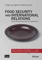 Food Security and International Relations – Critical Perspectives From the Global South