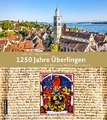 1250 Jahre Überlingen